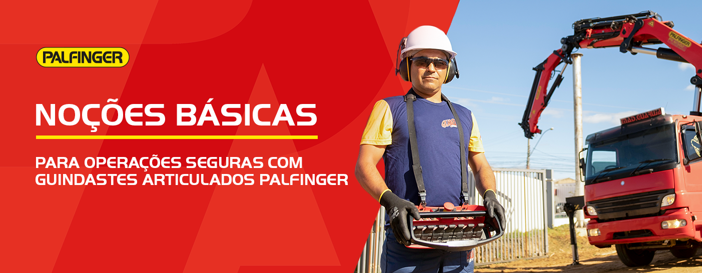 Banner - Noções Básicas para Operações Seguras com Guindastes Articulados PALFINGER 